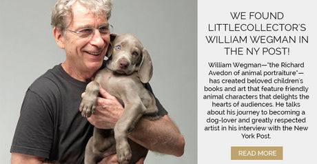 We found LittleCollector's William Wegman in the NY Post!