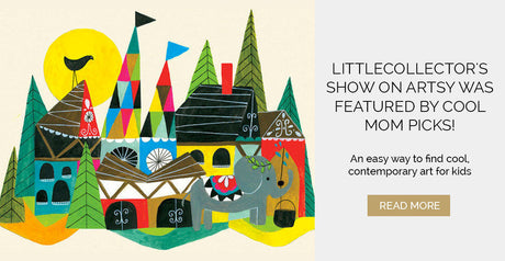 LittleCollector's Show on Artsy Was Featured by Cool Mom Picks!