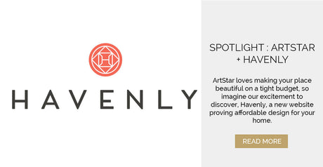 SPOTLIGHT : ARTSTAR + HAVENLY