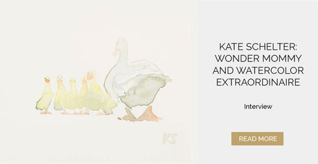 Kate Schelter:  Wonder Mommy and Watercolor Extraordinaire