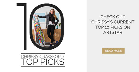 Chrissy's Top 10 Picks on ArtStar